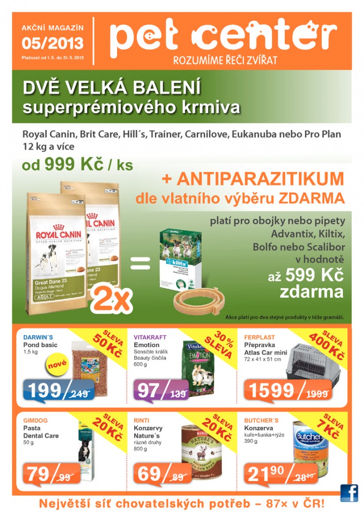 leták Pet Center Akční leták od 1.5.2013 strana 1 leták Pet Center Akční leták od 1.5.2013 strana 1