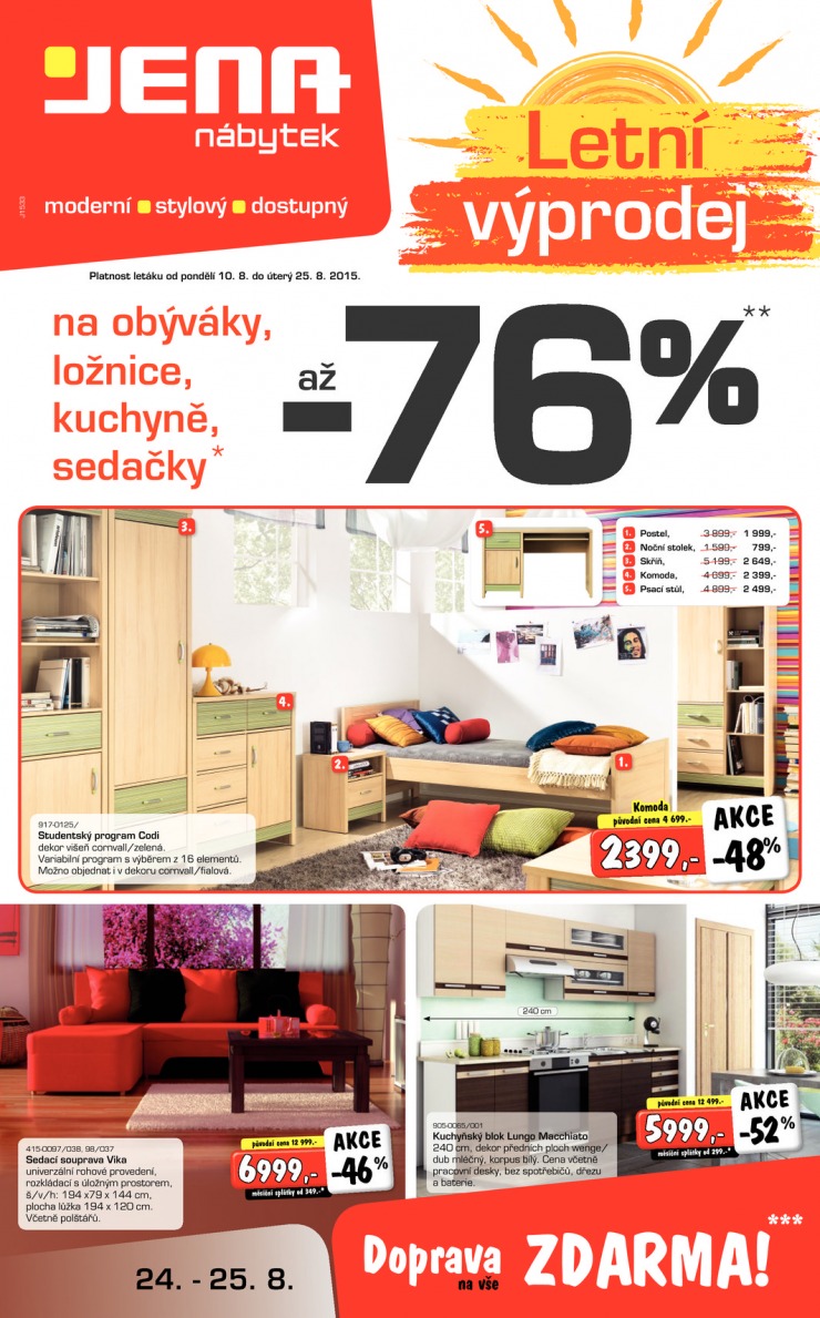 leták Jena nábytek Aktuální leták od 10.08.2015 strana 1 leták Jena nábytek Aktuální leták od 10.08.2015 strana 1